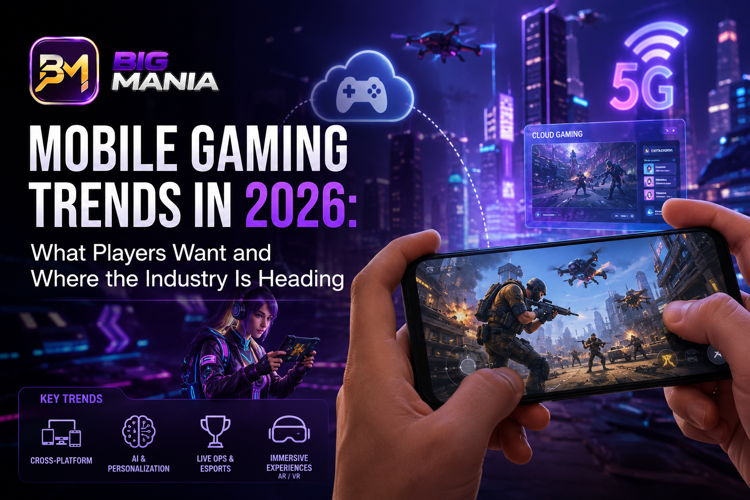 Mobile Gaming Trends in 2026: What Players Want and Where the Industry Is Heading