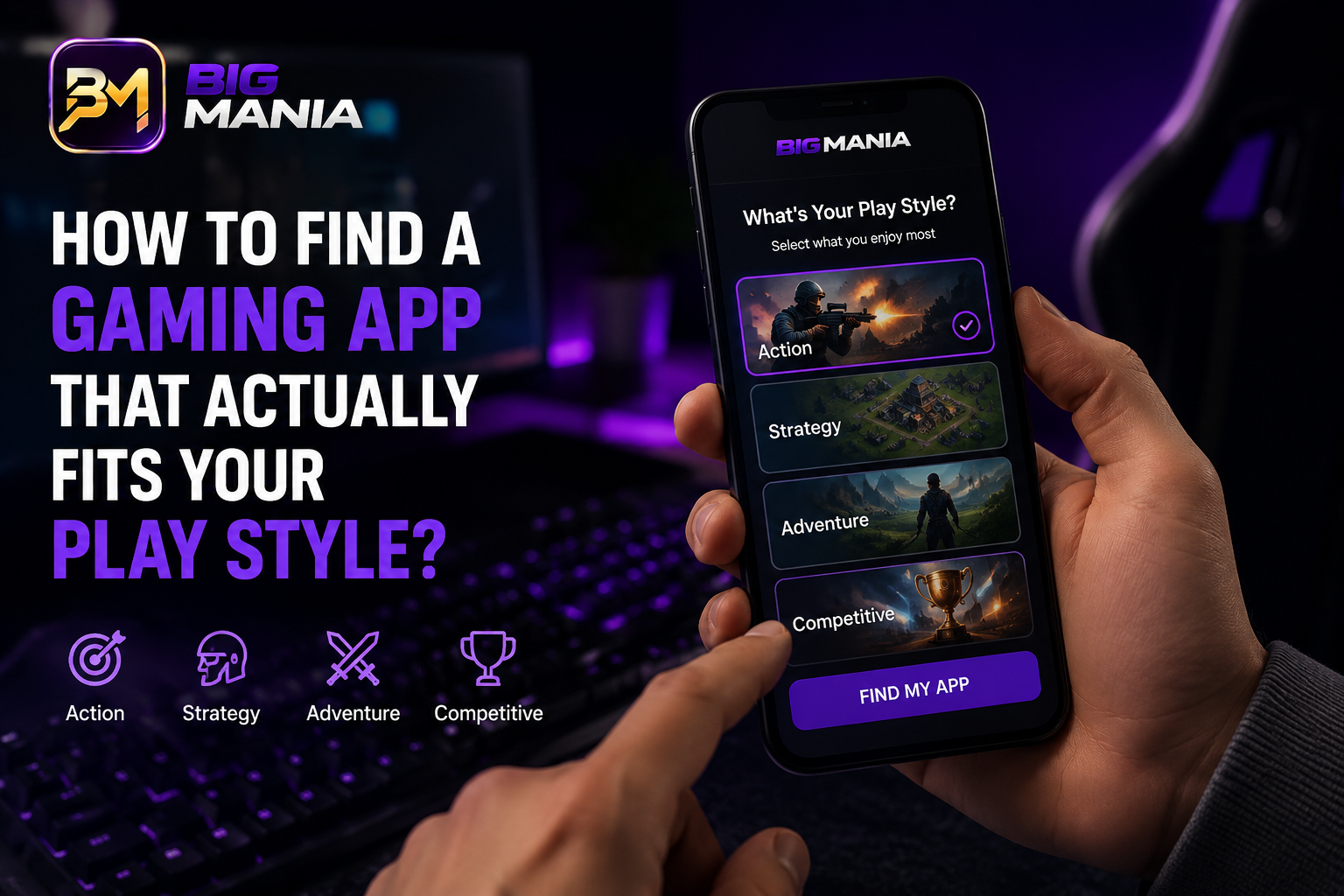 gaming app for your play style